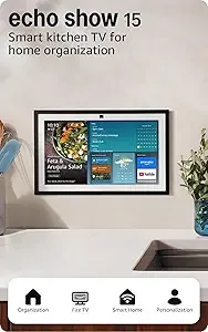 Amazon Echo Show 15 (Newest Model), Full Hd 15.6" Kitchen Hub For Home Organization, With Built-In Fire Tv, Designed For Alexa+